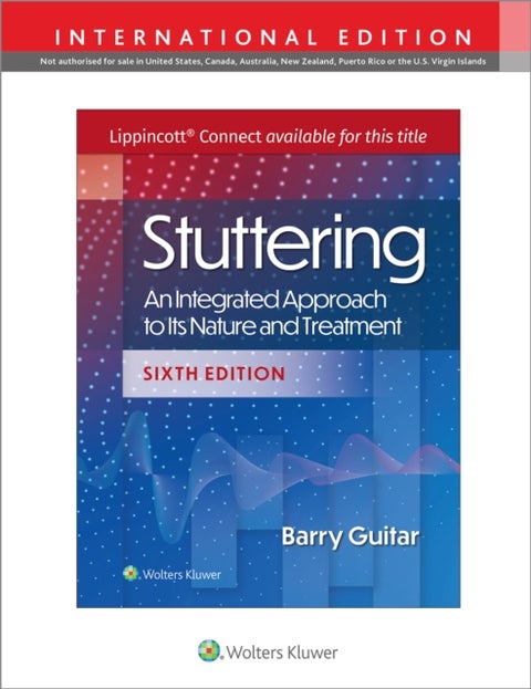 Stuttering - An Integrated Approach to Its Nature and Treatment