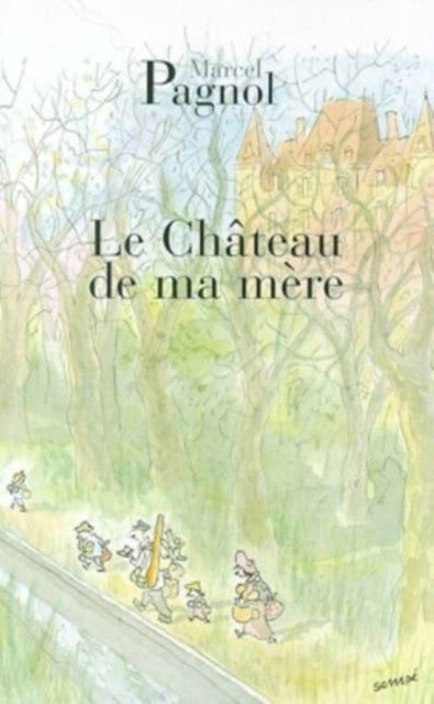 Le Chateau De Ma Mere - --