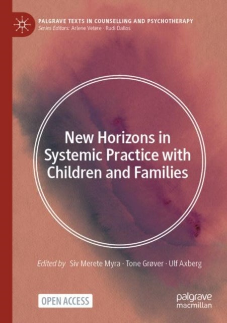 New horizons in systemic practice with children an