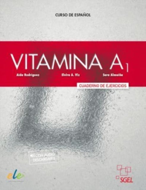 Vitamina A1 - Cuaderno De Ejercicios - Spanskskolen A1