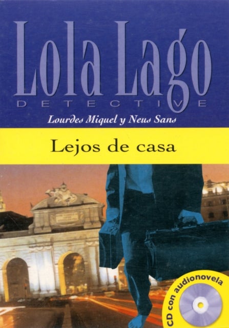 Lola Lago, detective: Lejos de casa - nivel A2