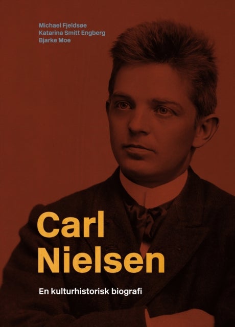 Carl Nielsen - En kulturhistorisk biografi