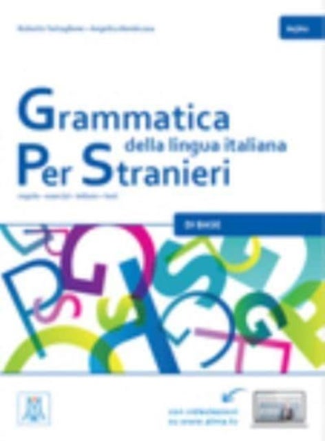 Grammatica della lingua italiana Per Stranieri - Libro 1 - Di Base (A1/A2)