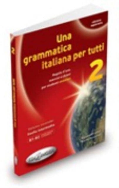 Una grammatica italiana per tutti - Libro 2 (edizione aggiornata)