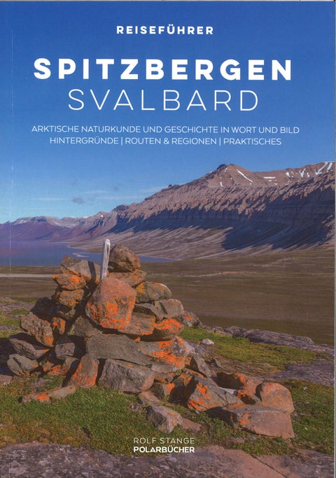 Spitzbergen Svalbard Ein Reiseführer