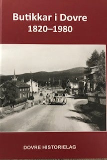 Butikkar i Dovre 1820-1980