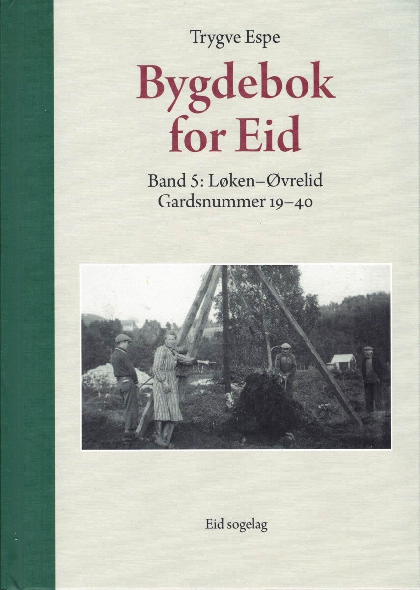 Bygdebok for Eid, Band 5 - Løken - Øvrelid