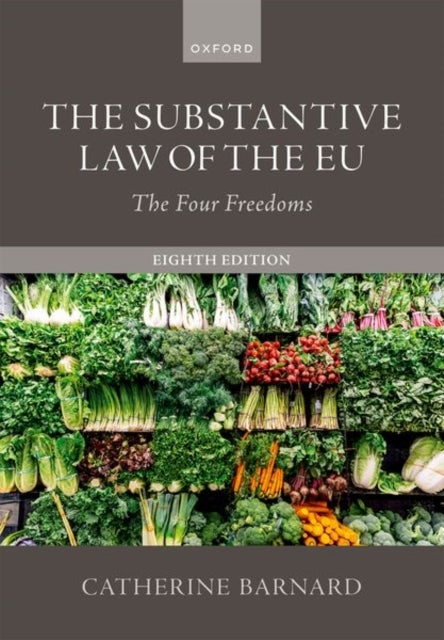 The Substantive Law of the EU - The Four Freedoms