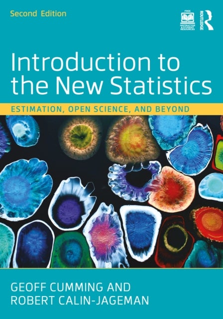 Introduction to the New Statistics - Estimation, Open Science, and Beyond