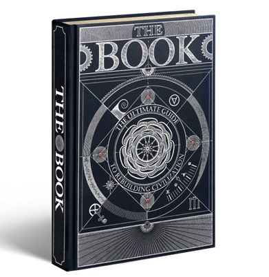 The BOOK:The Ultimate Guide to Rebuilding a Civilization