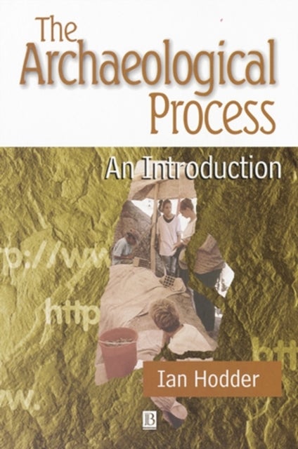 The Archaeological Process - An Introduction