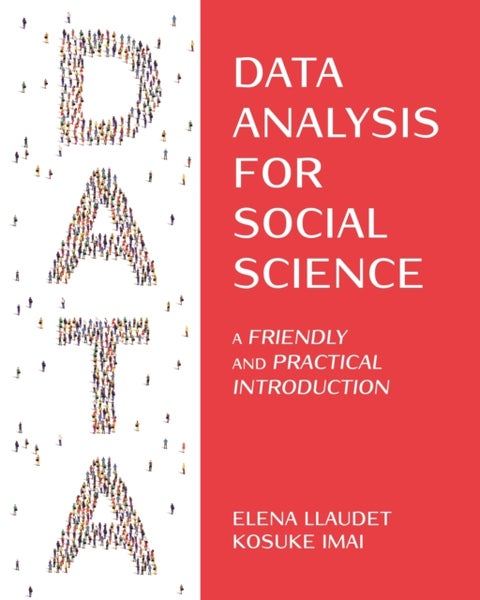 Data Analysis for Social Science - A Friendly and Practical Introduction