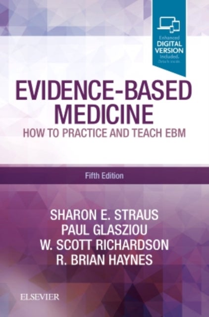 Evidence-Based Medicine - How to Practice and Teach EBM