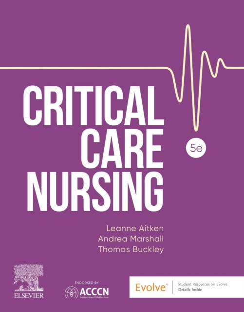 Critical Care Nursing - Includes Elsevier Adaptive Quizzing for Critical C