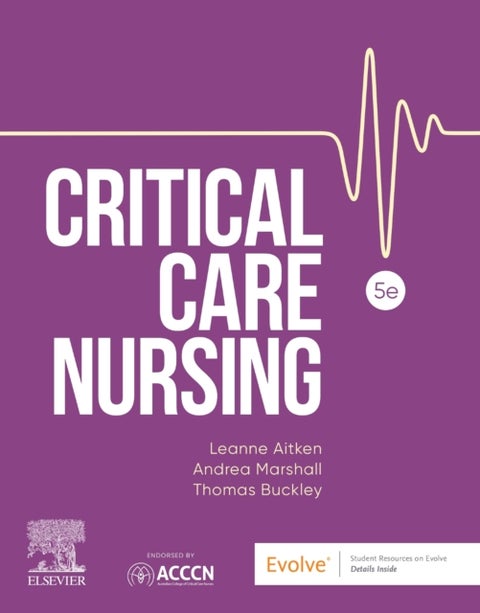Critical Care Nursing - Includes Elsevier Adaptive Quizzing for Critical C