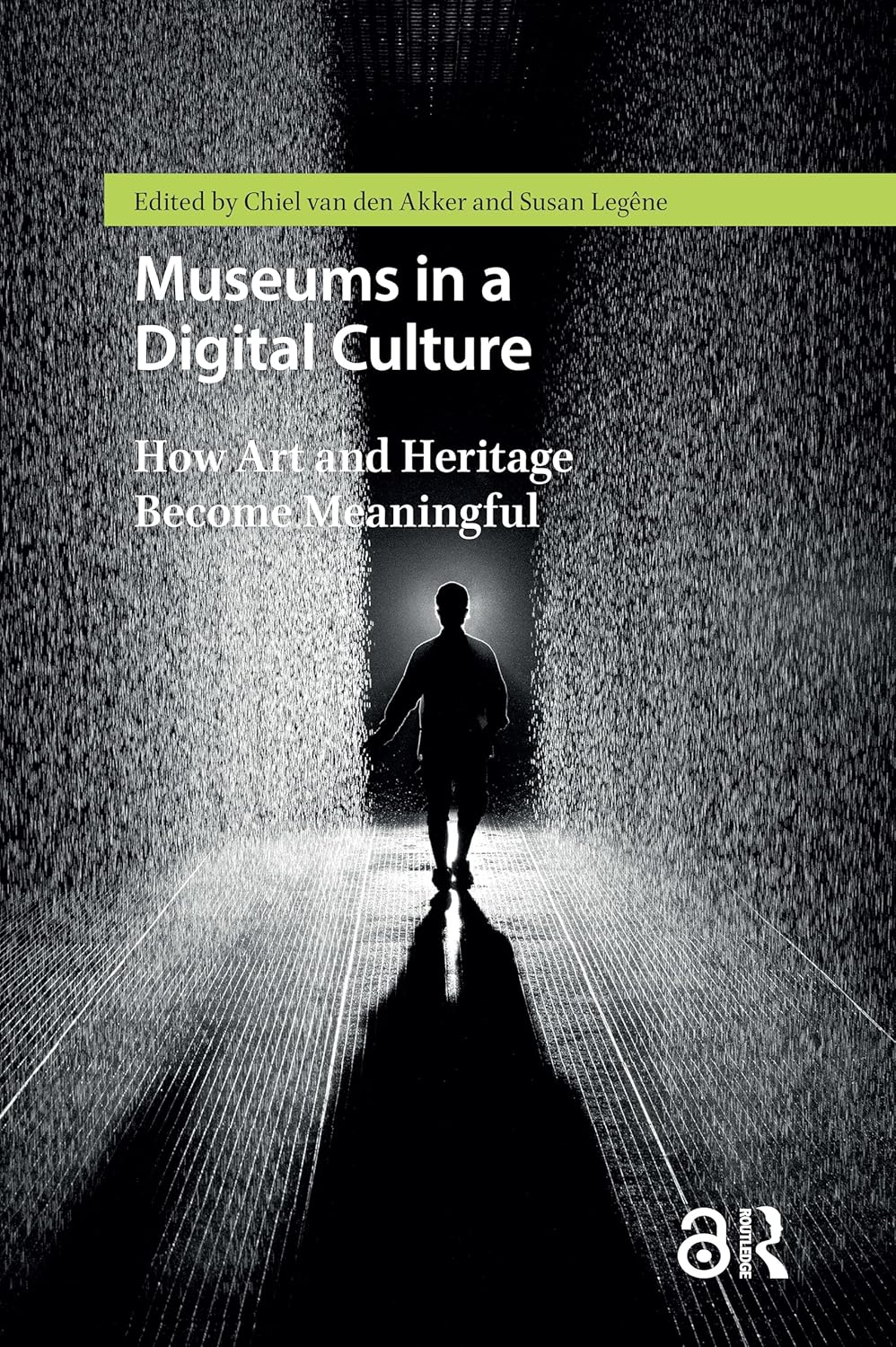 Museums in a Digital Culture - How Art and Heritage Become Meaningful