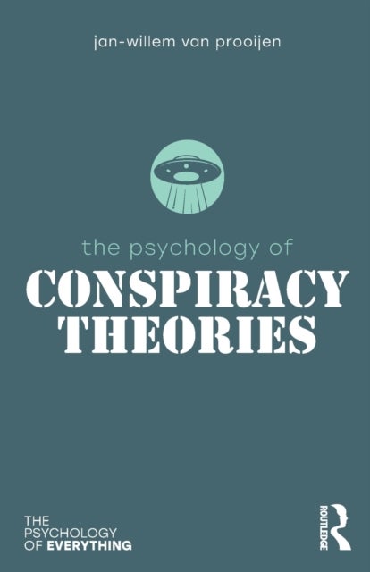 The Psychology of Conspiracy Theories