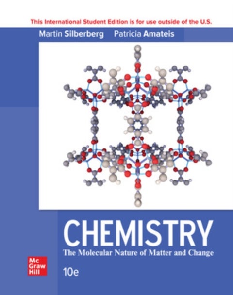 Chemistry: The Molecular Nature Of Matter And Change ISE - 10ed