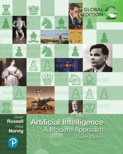 Artificial Intelligence: A Modern Approach, Global Edition - Global Edition