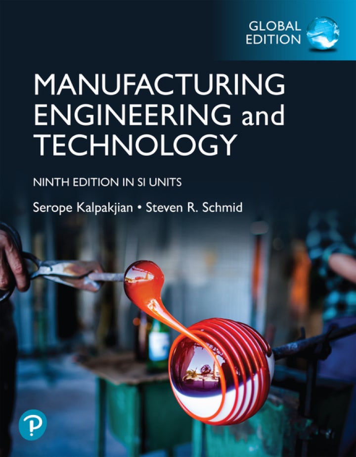 Manufacturing Engineering and Technology, Global Edition