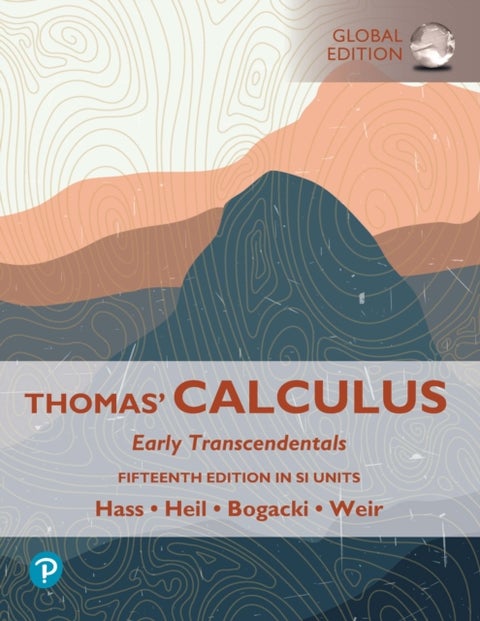 Thomas' Calculus: Early Transcendentals, SI Units - 15ed