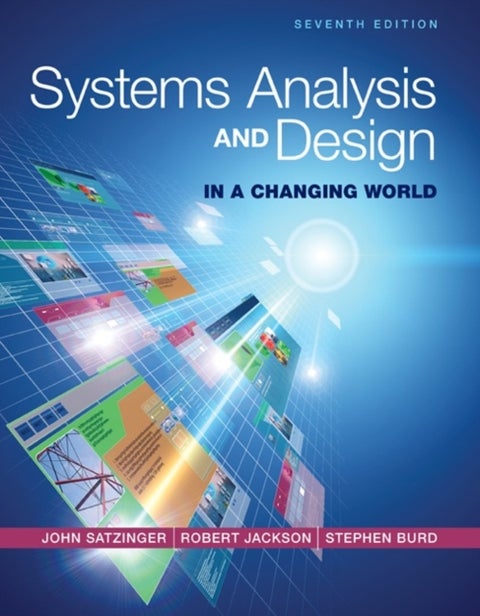 Systems Analysis and Design in a Changing World - 7ed