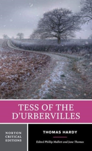 Tess of the d'Urbervilles - A Norton Critical Edition