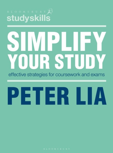 Simplify Your Study - Effective Strategies for Coursework and Exams