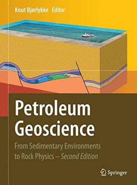 Petroleum Geoscience : From Sedimentary Environmen