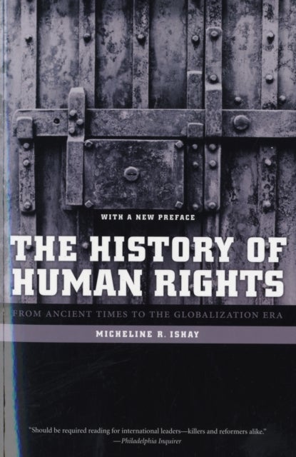 History  of human rights - From Ancient Times to the Globalization Era