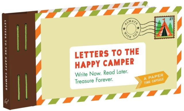 LETTERS TO THE HAPPY CAMPER