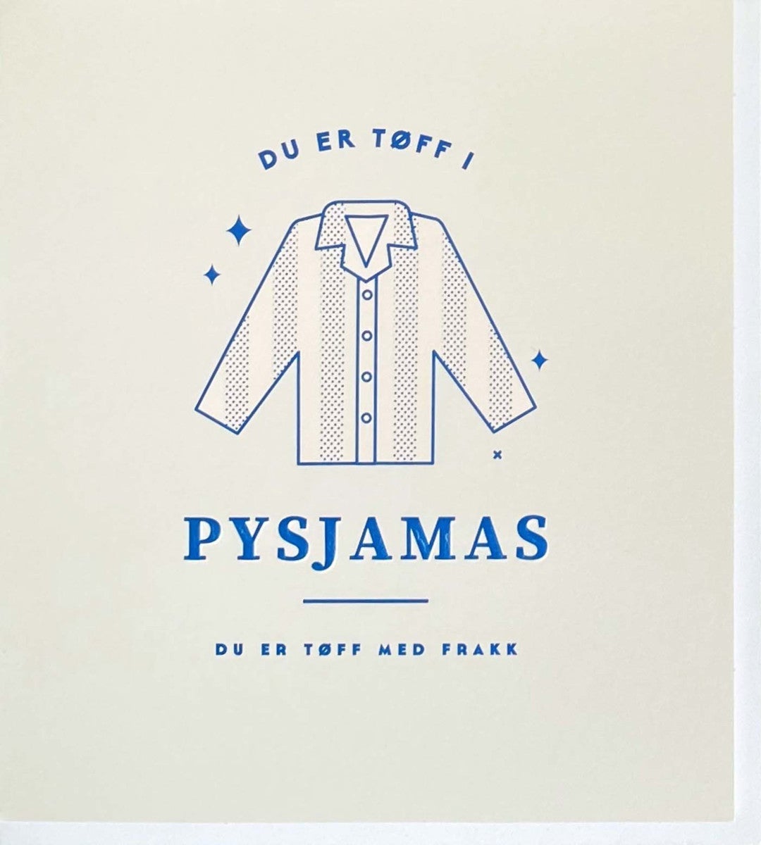 Kort Tøff i pysjamas