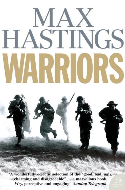 Warriors - Extraordinary Tales from the Battlefield