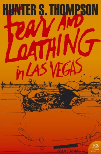 Fear and Loathing in Las Vegas - a savage journey to the heart of the American dream