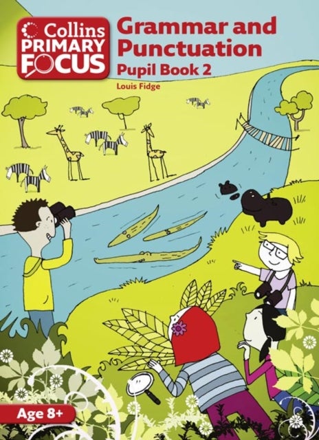 Grammar and Punctuation - Pupil Book 2