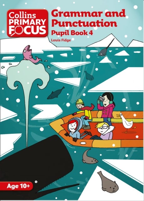 Grammar and Punctuation - Pupil Book 4