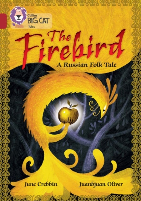 The Firebird: A Russian Folk Tale - Band 14/Ruby
