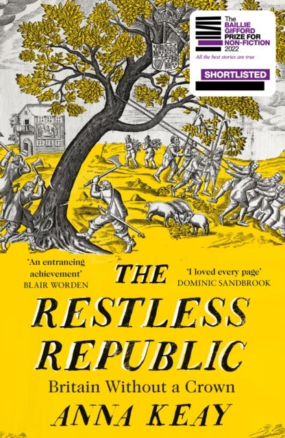 The Restless Republic - Britain without a Crown