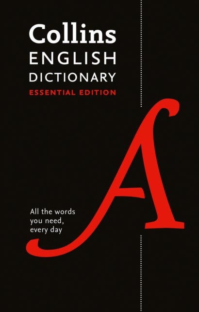 English Dictionary Essential - Your Day-to-Day Reliable English Dictionary Essentials