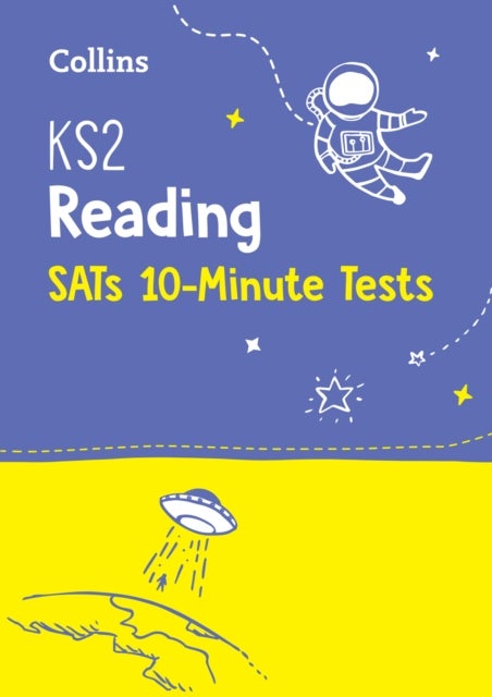KS2 English Reading SATs 10-Minute Tests - For the 2026 Tests