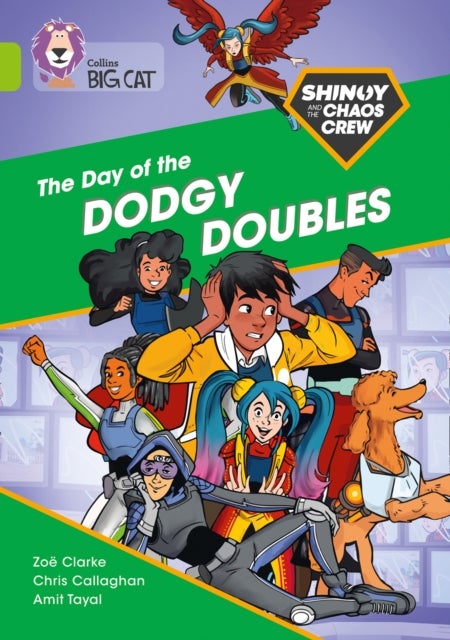 Shinoy and the Chaos Crew: The Day of the Dodgy Doubles - Band 11/Lime