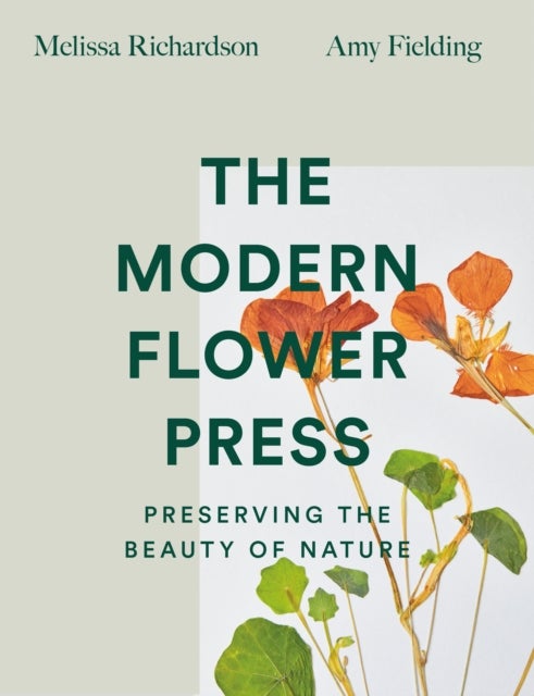 The Modern Flower Press - Preserving the Beauty of Nature