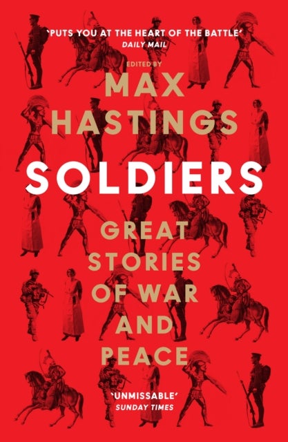 Soldiers - Great Stories of War and Peace
