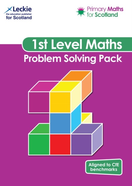 First Level Problem Solving Pack - For Curriculum for Excellence Primary Maths
