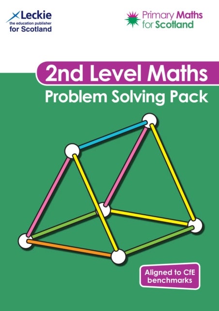 Second Level Problem Solving Pack - For Curriculum for Excellence Primary Maths