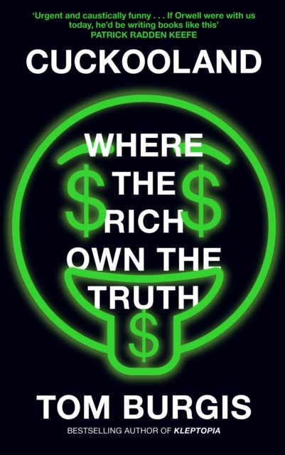 Cuckooland - Where the Rich Own the Truth