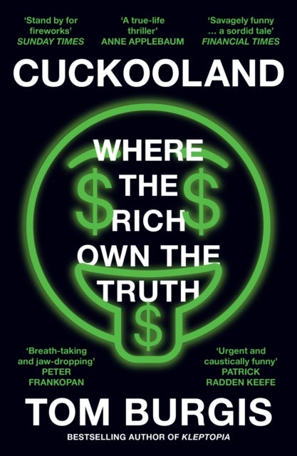 Cuckooland - Where the Rich Own the Truth
