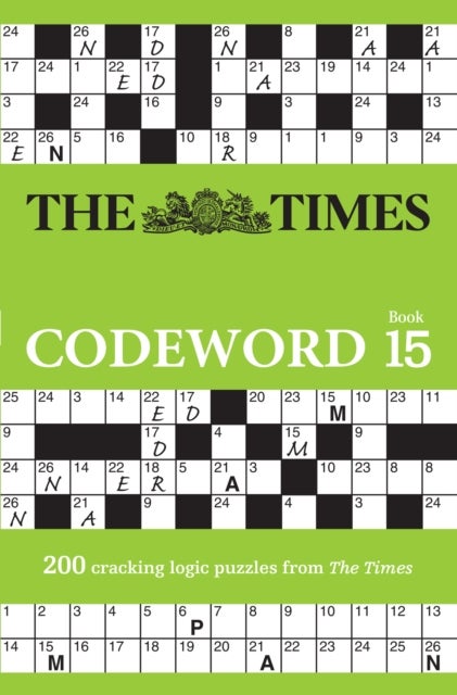 The Times Codeword 15 - 200 Cracking Logic Puzzles
