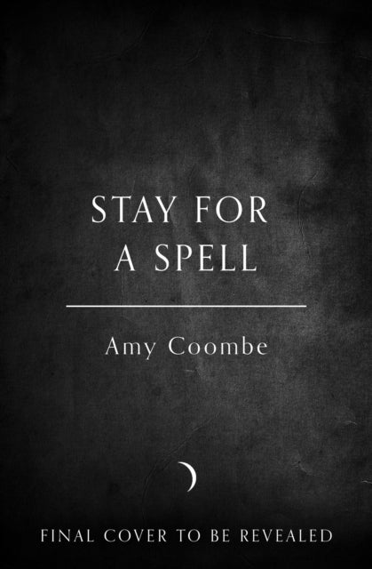 Stay for a Spell