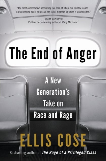 End of Anger - A New Generation's Take on Race and Rage